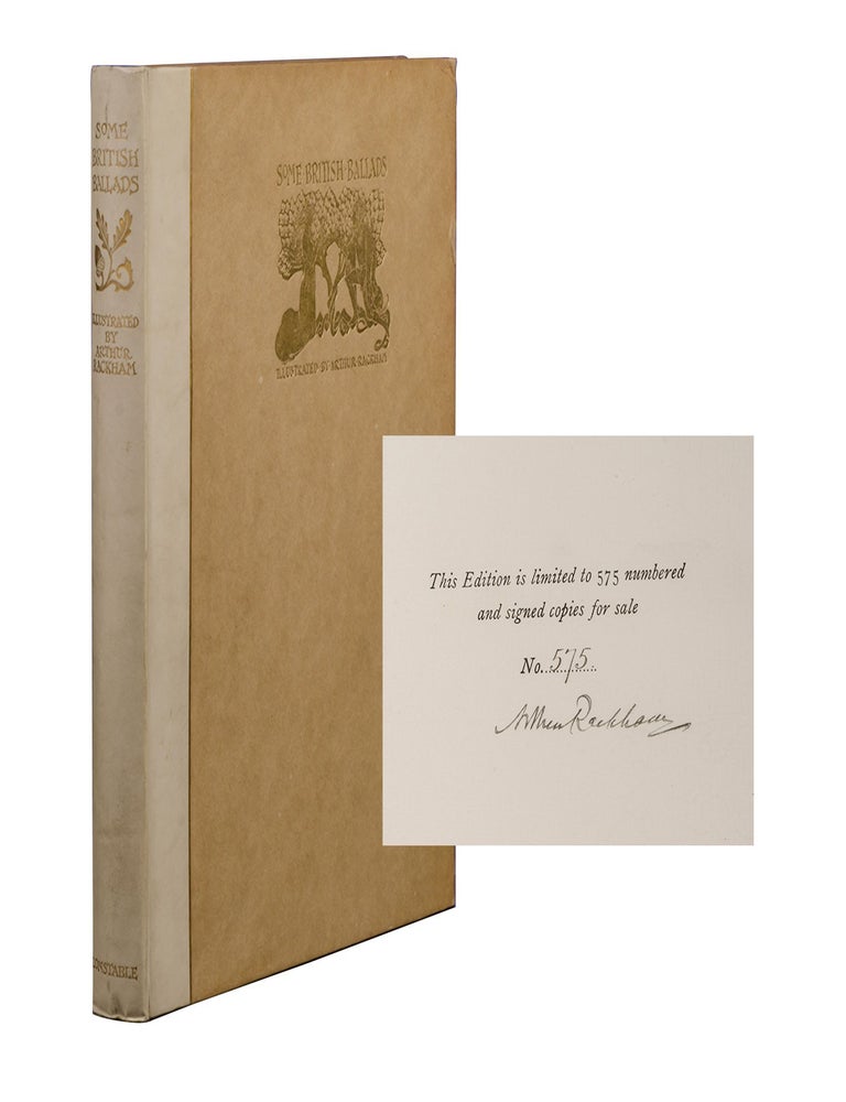 Item #6380) Some British Ballads (Signed limited edition). Arthur Rackham