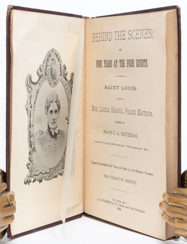 Behind the Scenes; or, Nine Years at the Four Courts of Saint Louis