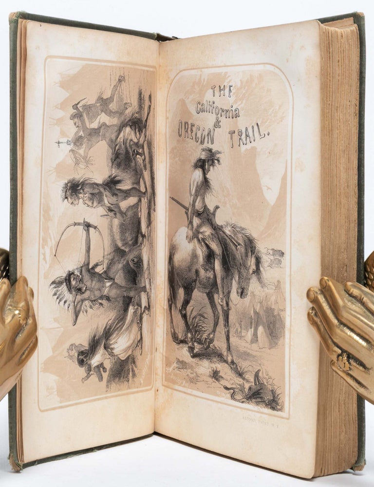The California and Oregon Trail: Being Sketches of Prairie and Rocky Mountain Life