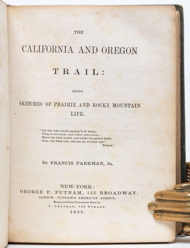 The California and Oregon Trail: Being Sketches of Prairie and Rocky Mountain Life