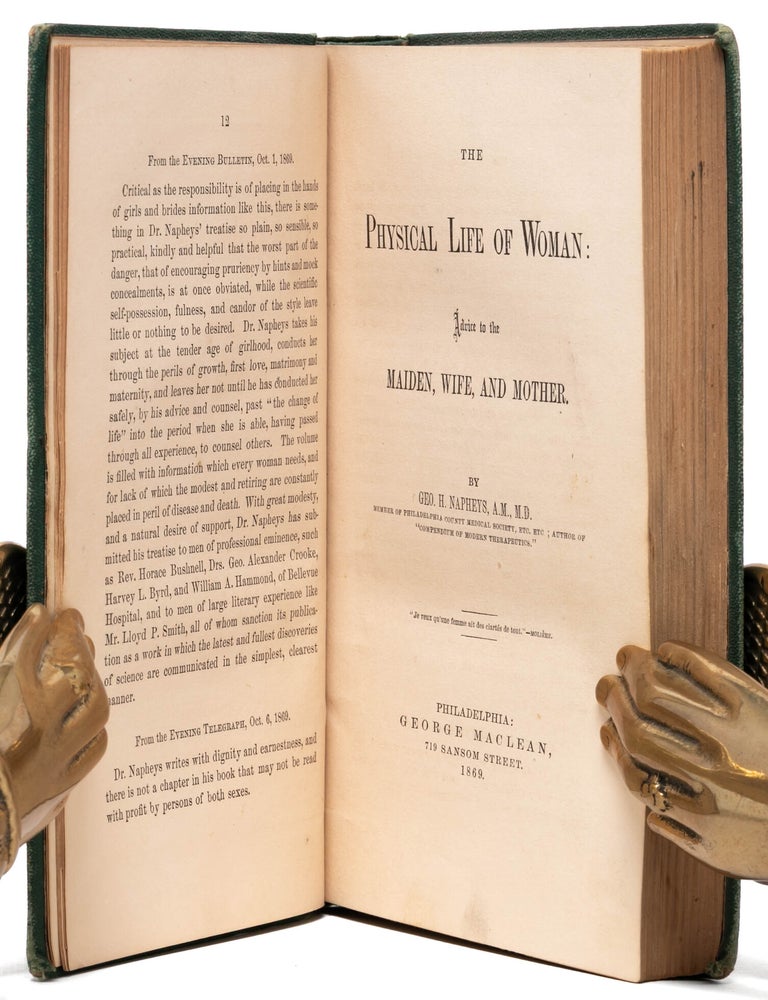 The Physical Life of Woman: Advice to the Maiden, Wife, and Mother