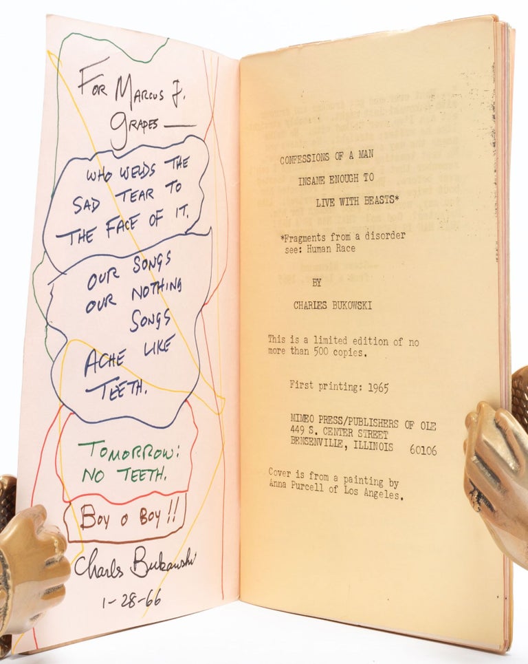 Confessions of a Man Insane Enough to Live with Beasts (Inscribed to a poet)