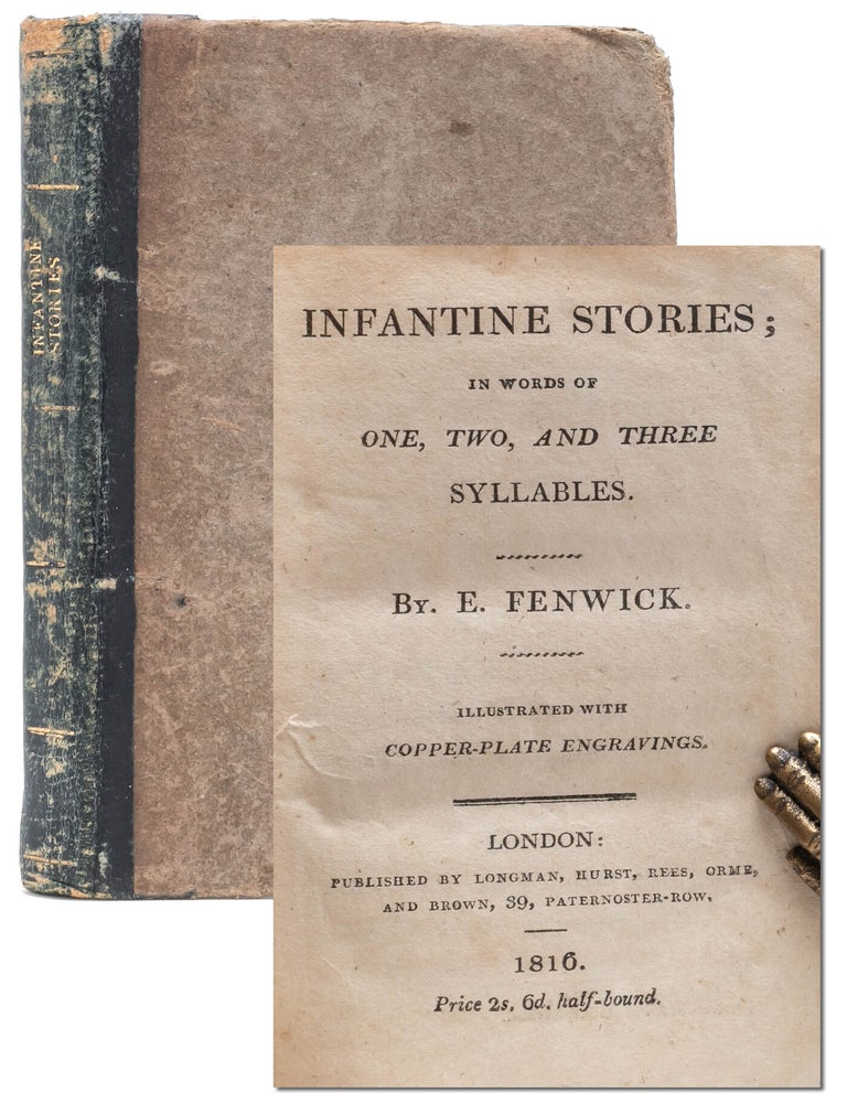 Item #6839) Infantine Stories; in Words of One, Two, and Three Syllables. Eliza Fenwick