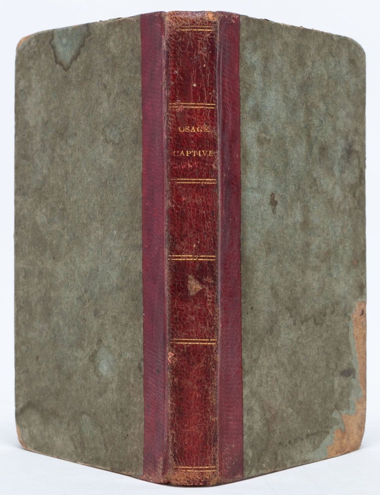 The Little Osage Captive, an Authentic Narrative