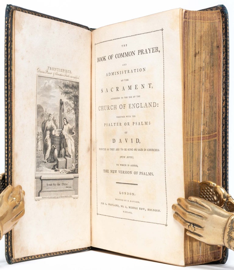 The Book of Common Prayer, and Administration of the Sacrament, According to the use of the Church of England...