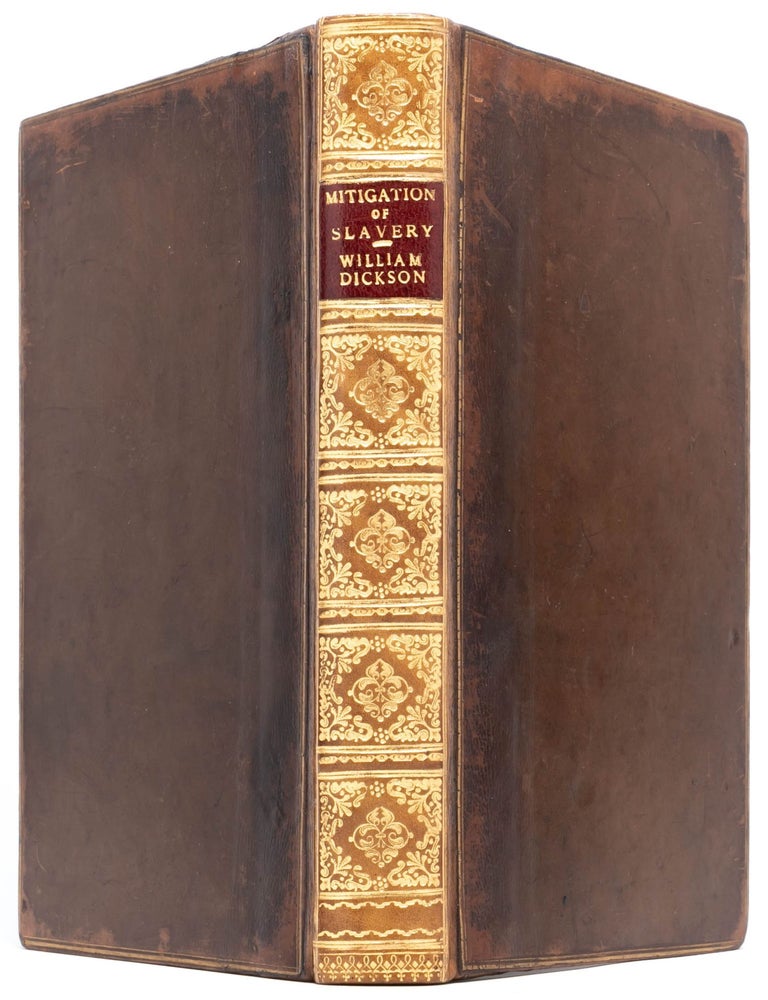 Mitigation of Slavery, in Two Parts. Part I: Letters and Papers of the Late Hon. Joshua Steele. Part II: Letters to Thomas Clarkson, Esq. M.A.