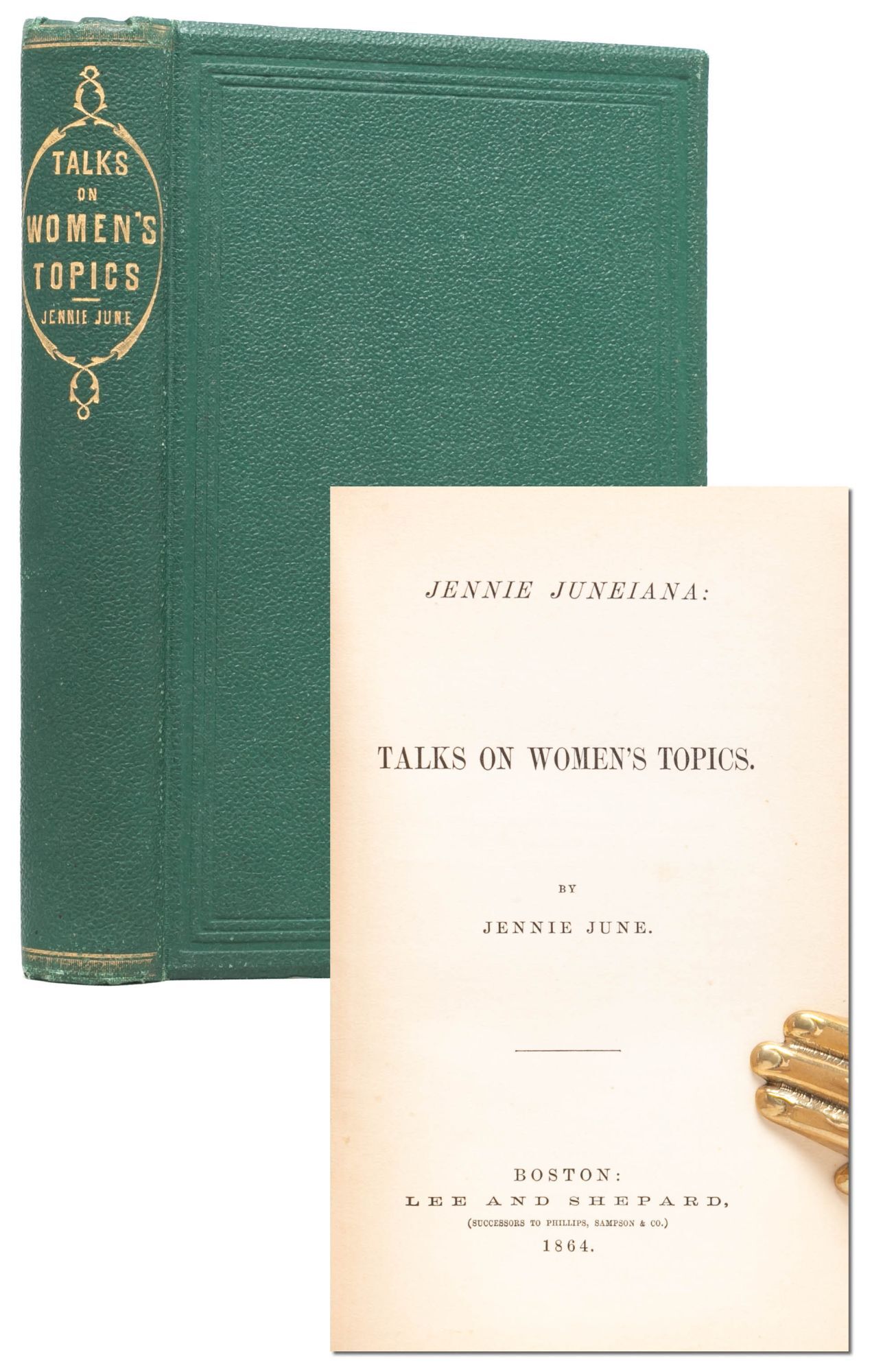 (Item #7276) Jennie Juneiana: Talks on Women's Topics. Jane Cunningham Croly, Jennie June.