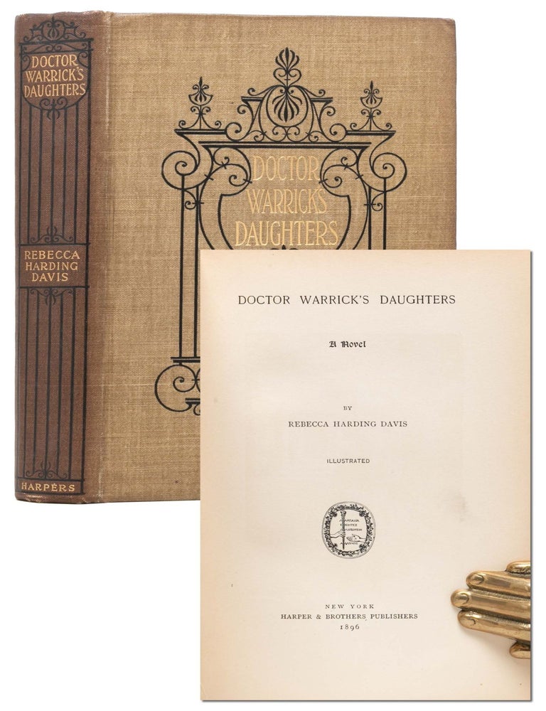 Item #7355) Doctor Warrick's Daughters. Rebecca Harding Davis