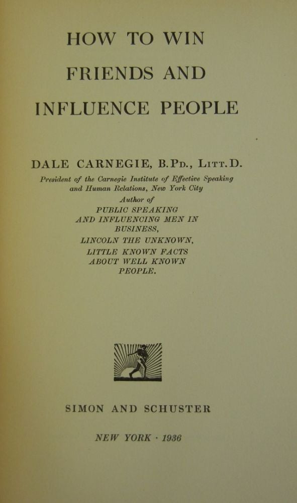 HOW TO WIN FRIENDS AND INFLUENCE PEOPLE (Inscribed First Edition)