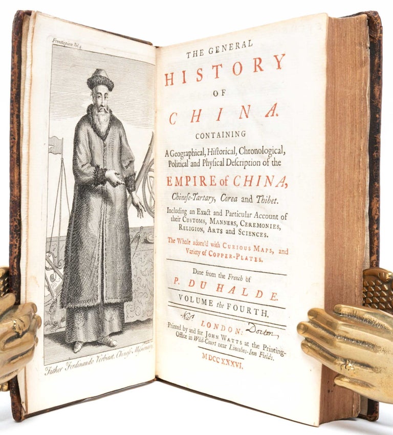 The General History of China Containing a Geographical, Historical, Chronological, Political, and Physical Description of the Empire of China, Chinese-Tartary, Corea, and Thibet
