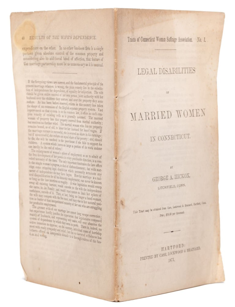 Tracts of Connecticut Woman Suffrage Association. No. 1. Legal Disabilities of Married Women