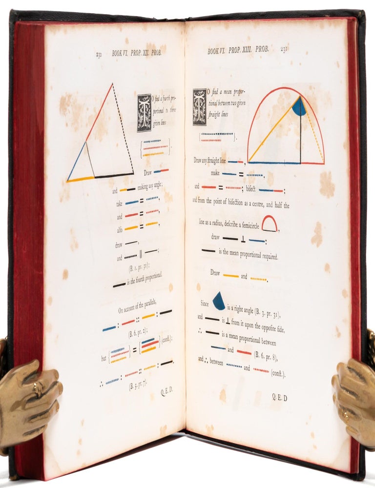 The First Six Books of the Elements of Euclid in which coloured diagrams and symbols are used instead of letters for the greater ease of learners.