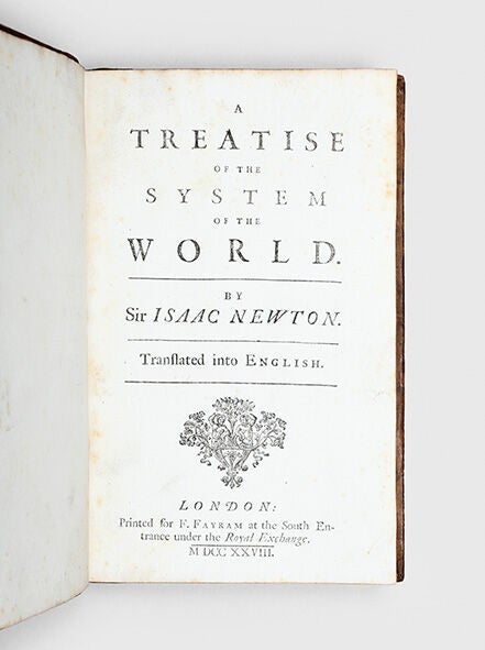 A Treatise Of the System Of The World, translated into English