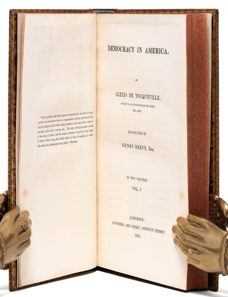 Democracy in America [with] Democracy in America. Part the Second (in 4 vols.)