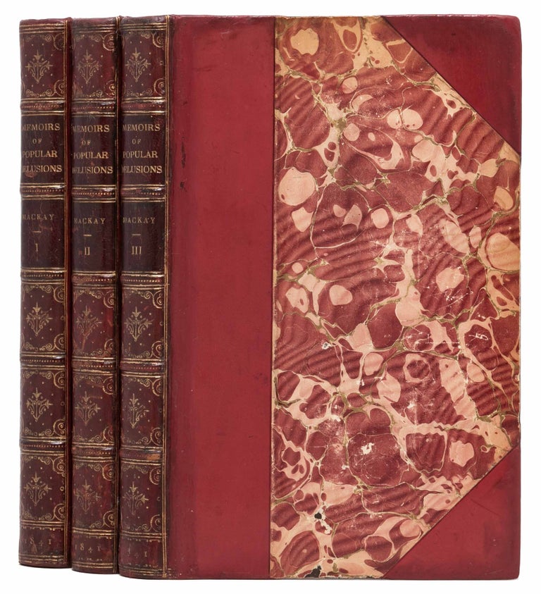 Memoirs of Extraordinary Popular Delusions (in 3 vols.)