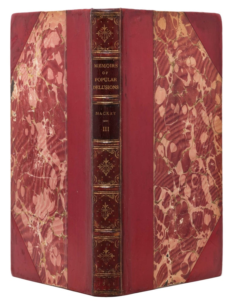 Memoirs of Extraordinary Popular Delusions (in 3 vols.)