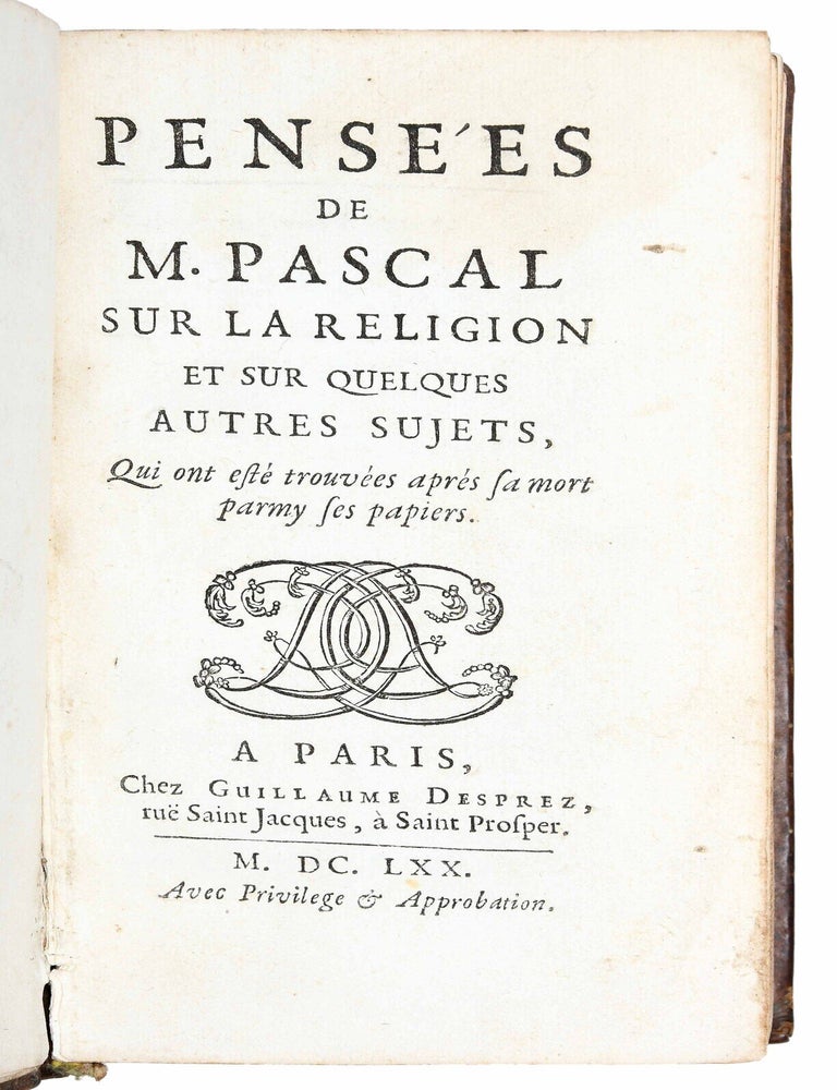 Pens&eacute;es sur la religion et sur quelques autres sujets, Qui ont est&eacute; trouv&eacute;es apr&eacute;s sa mort parmy ses papiers