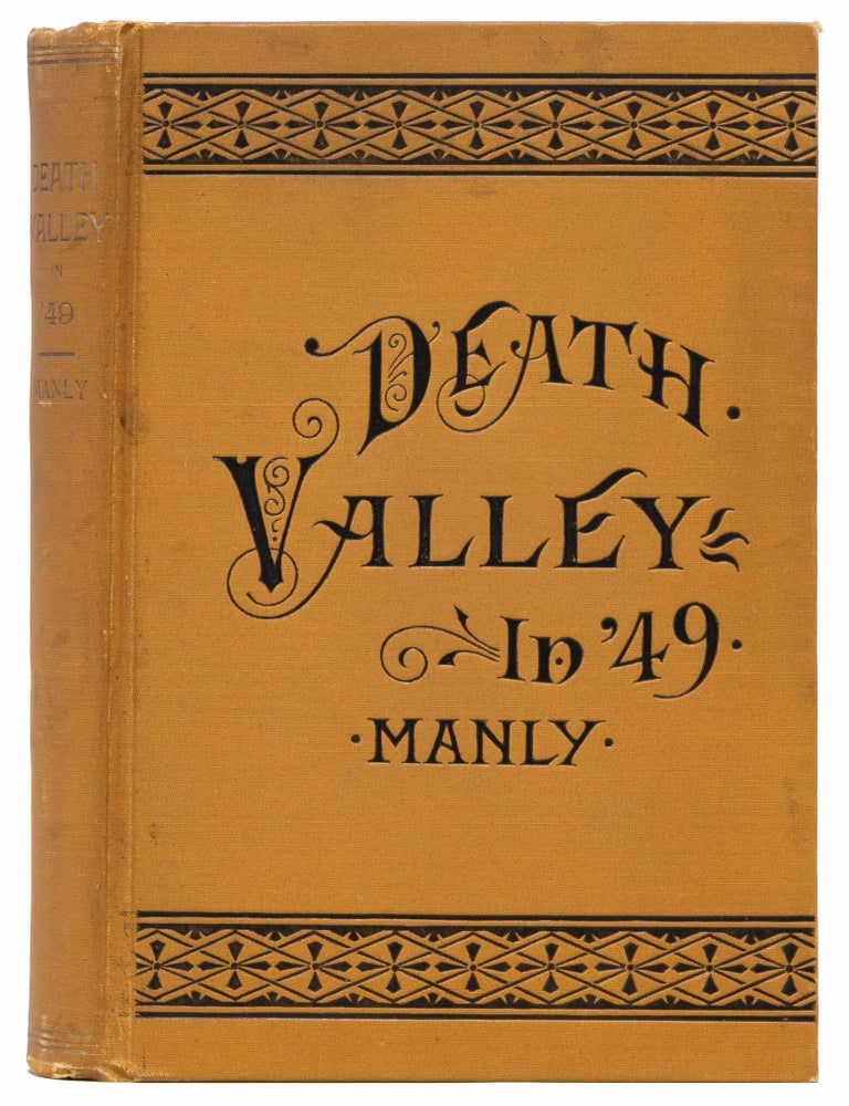 Item #7869) Death Valley in '49. Important Chapter of California Pioneer History. William Lewis...