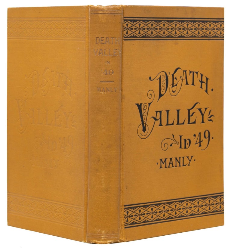 Death Valley in '49. Important Chapter of California Pioneer History