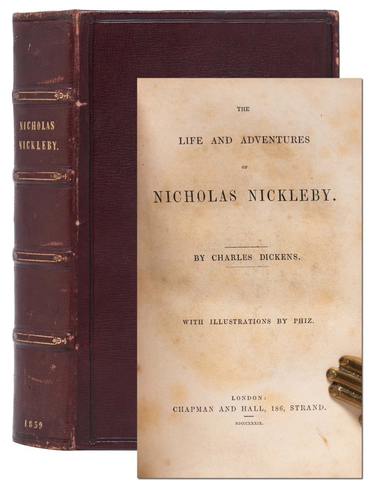 Item #7942) The Life and Adventures of Nicholas Nickleby. Charles Dickens