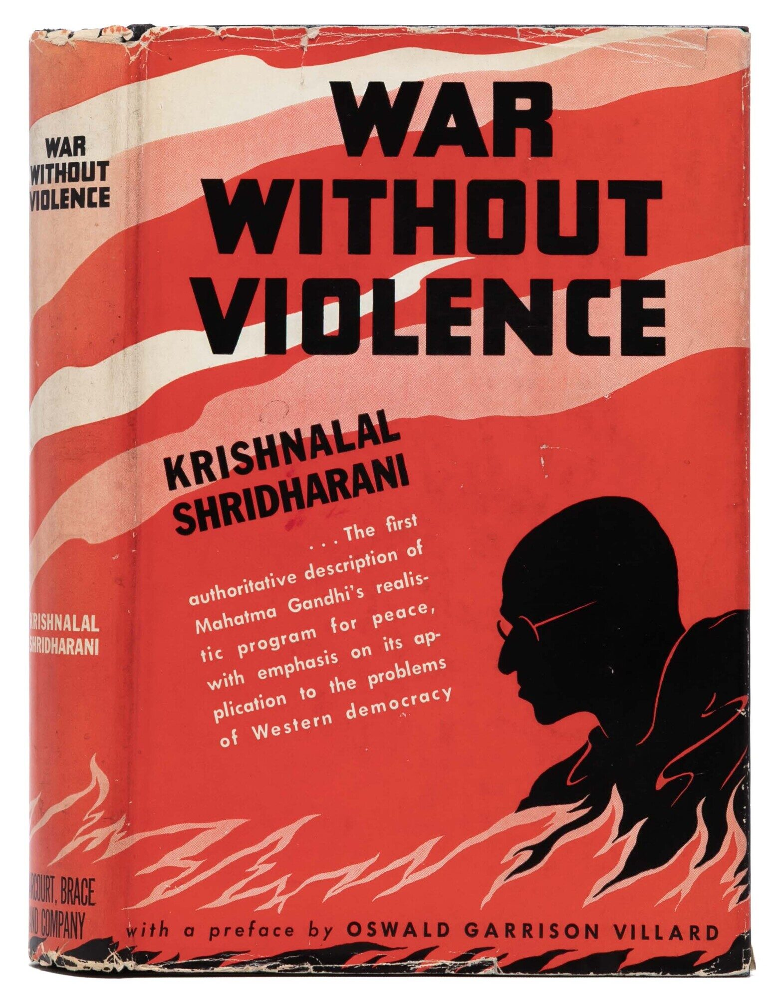 (Item #7962) War Without Violence. A Study of Gandhi's Methods and his Accomplishments. Krishnalal Shridharani.