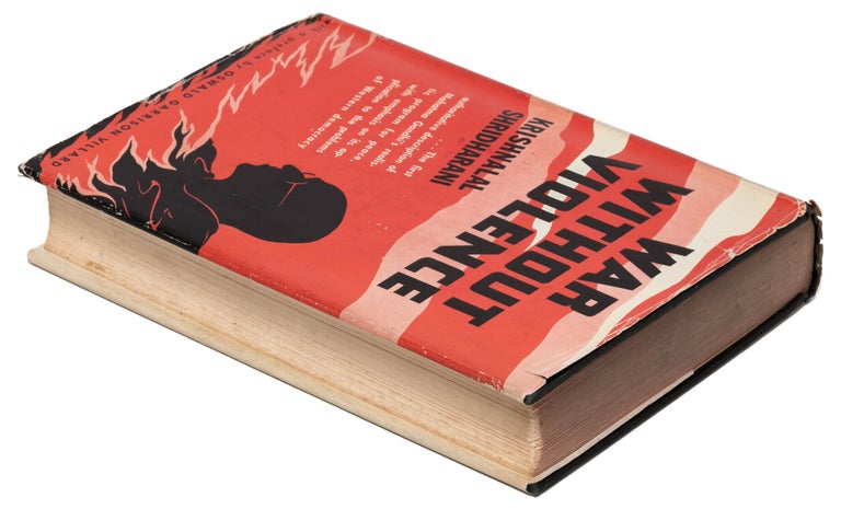 War Without Violence. A Study of Gandhi's Methods and his Accomplishments
