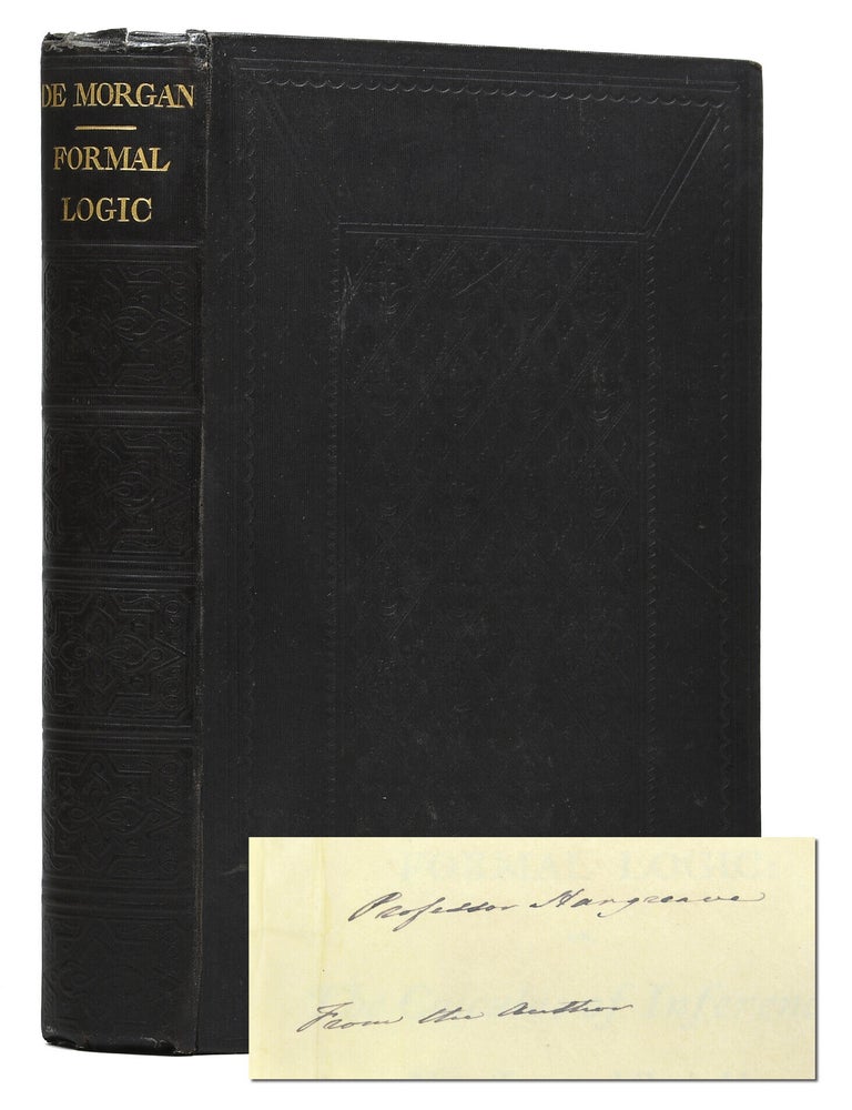Formal Logic: or, The Calculus of Inference, Necessary and Probable