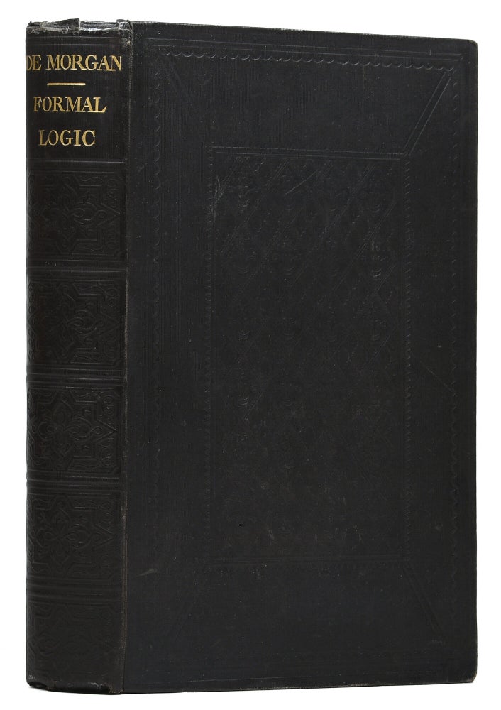 Formal Logic: or, The Calculus of Inference, Necessary and Probable