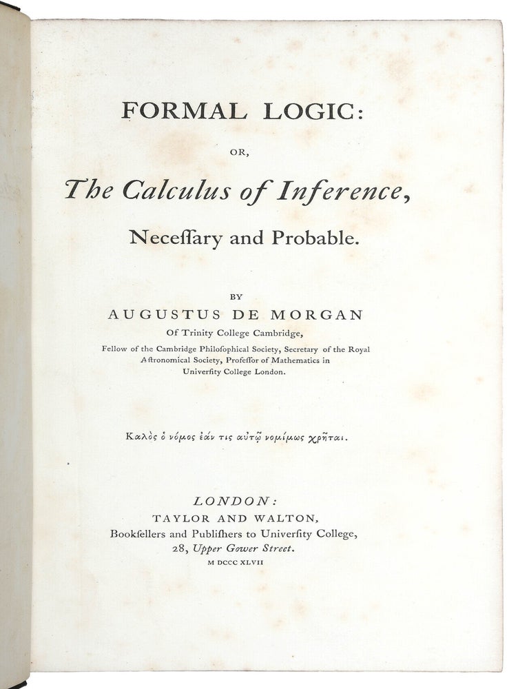 Formal Logic: or, The Calculus of Inference, Necessary and Probable