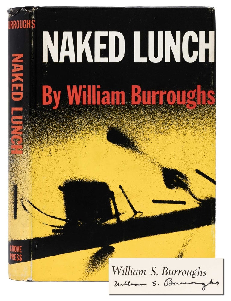 Item #8059) Naked Lunch (Signed first American edition). William Burroughs