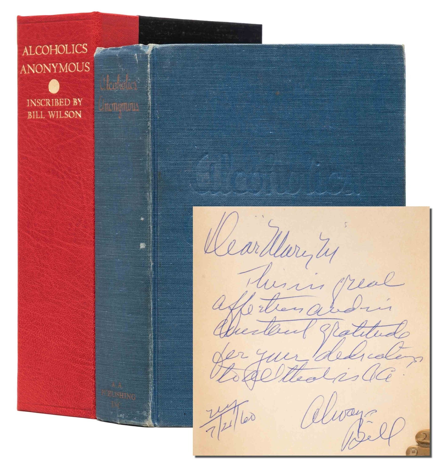 Alcoholics Anonymous Inscribed by Bill Wilson | Bill Wilson, Dr