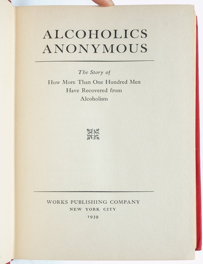 Alcoholics Anonymous (The AA "Big Book")