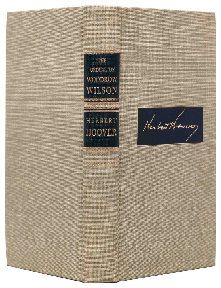The Ordeal of Woodrow Wilson (Signed limited edition)