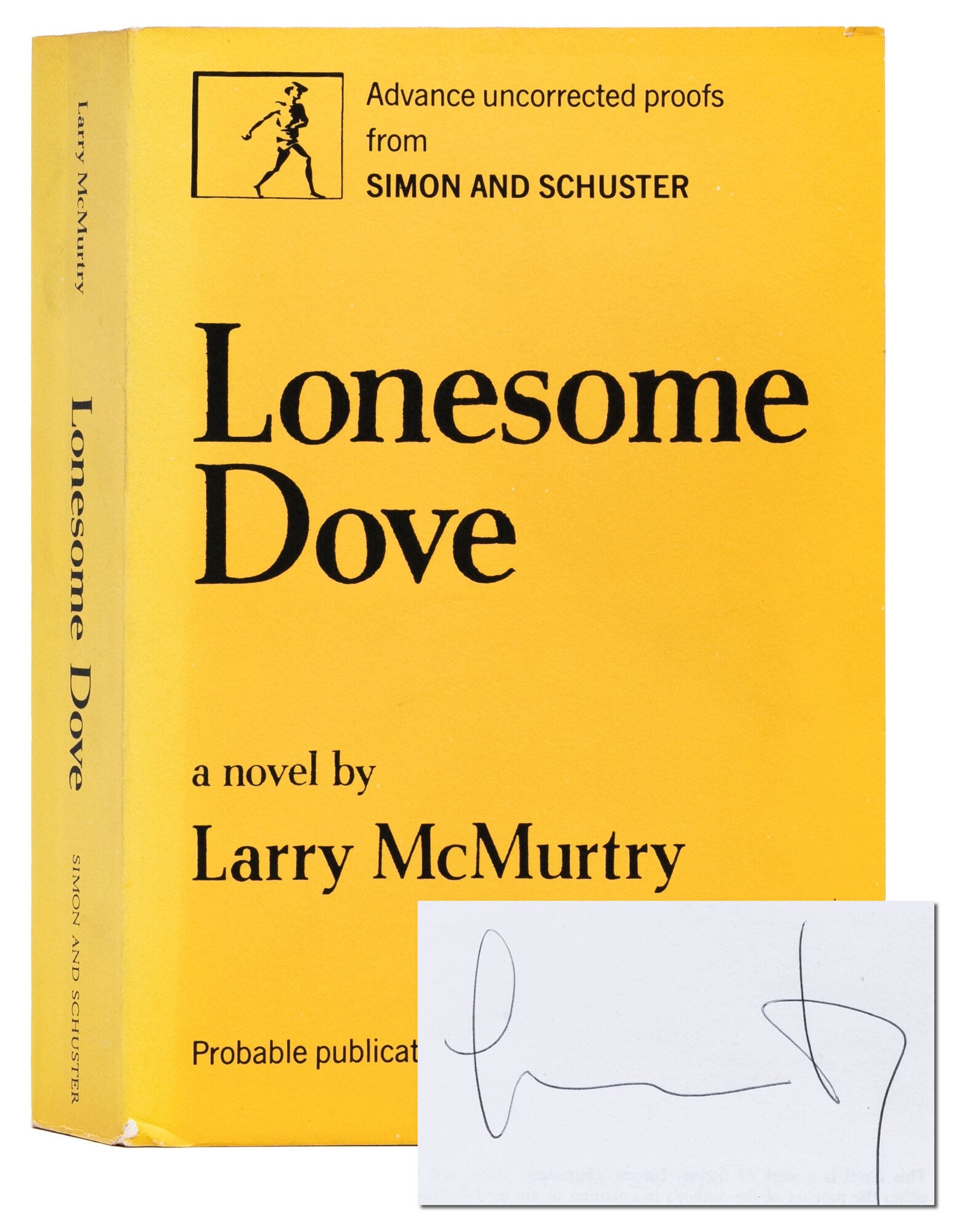 (Item #8156) Lonesome Dove (Signed uncorrected proof). Larry McMurtry.