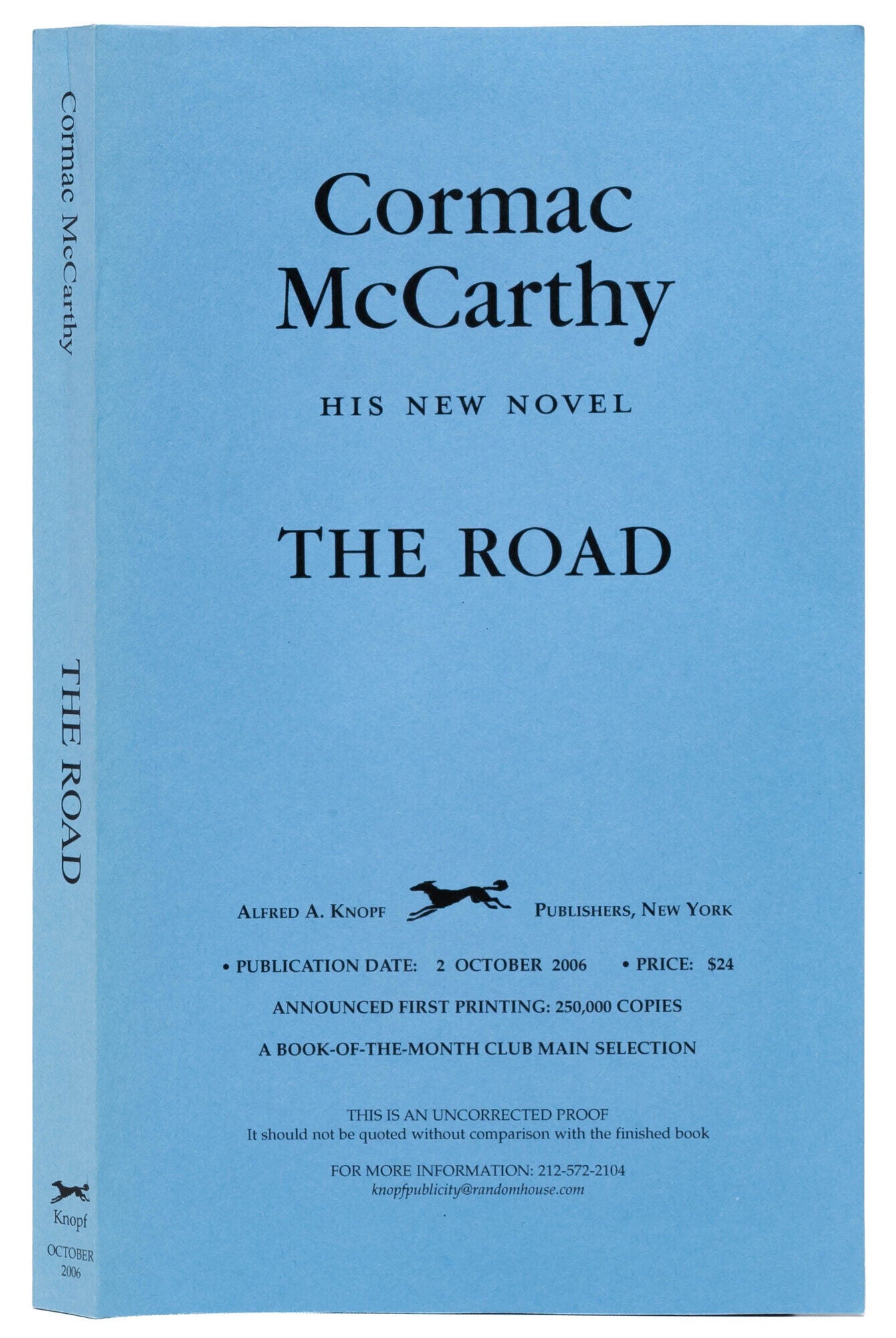 (Item #8159) The Road (Uncorrected proof). Cormac McCarthy.