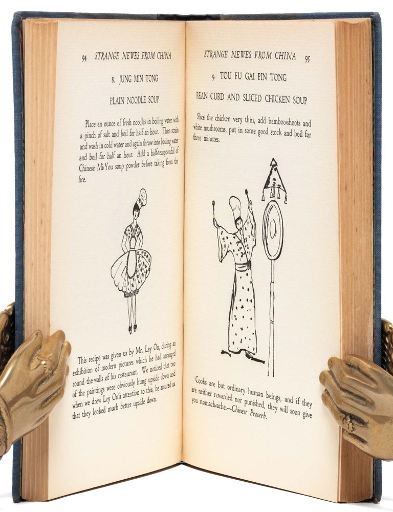 Strange Newes From China: A First Chinese Cookery Book. With 101 Rare and Choice Chinese Recipes.