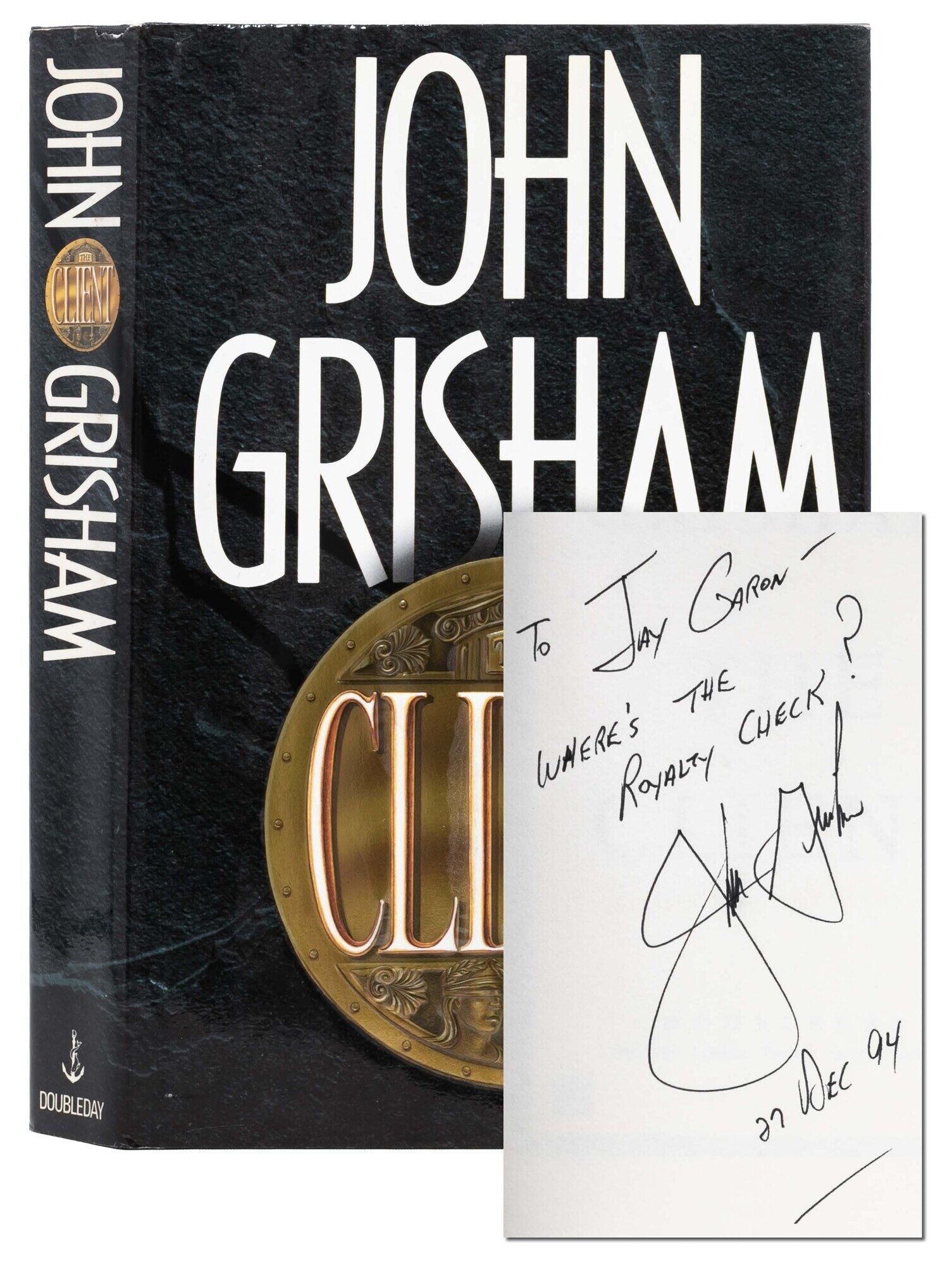 (Item #8192) The Client (Inscribed to Grisham's literary agent). John Grisham.