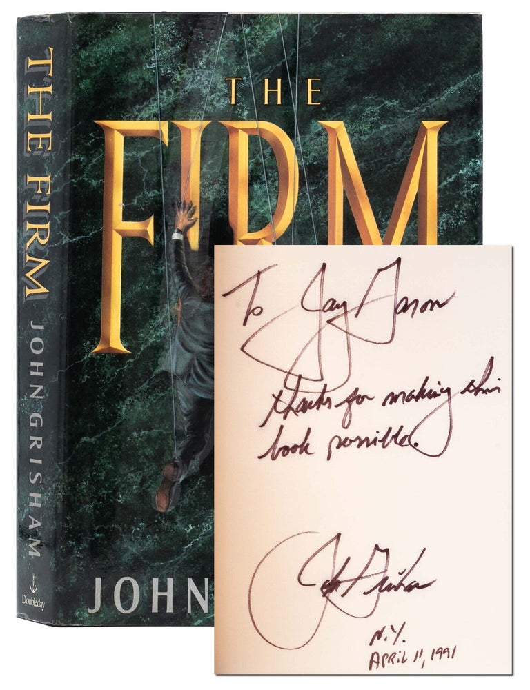 The Firm (Presentation copy to Grisham's literary agent. John Grisham.