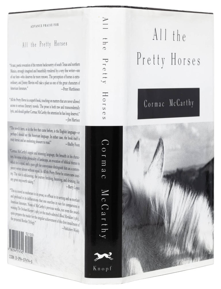[The Border Trilogy:] All the Pretty Horses, The Crossing, [and] Cities of the Plain