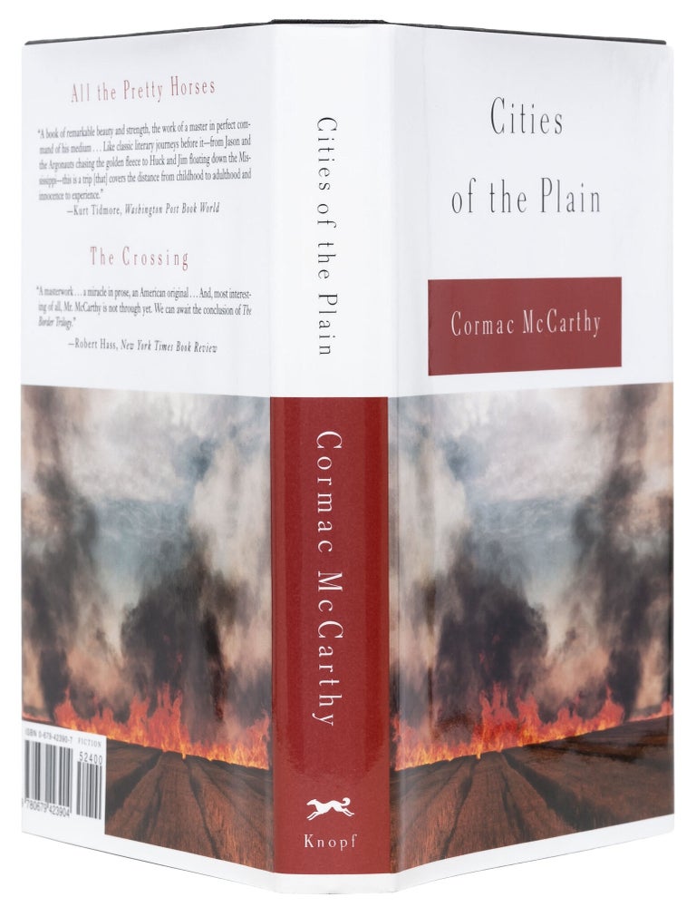 [The Border Trilogy:] All the Pretty Horses, The Crossing, [and] Cities of the Plain
