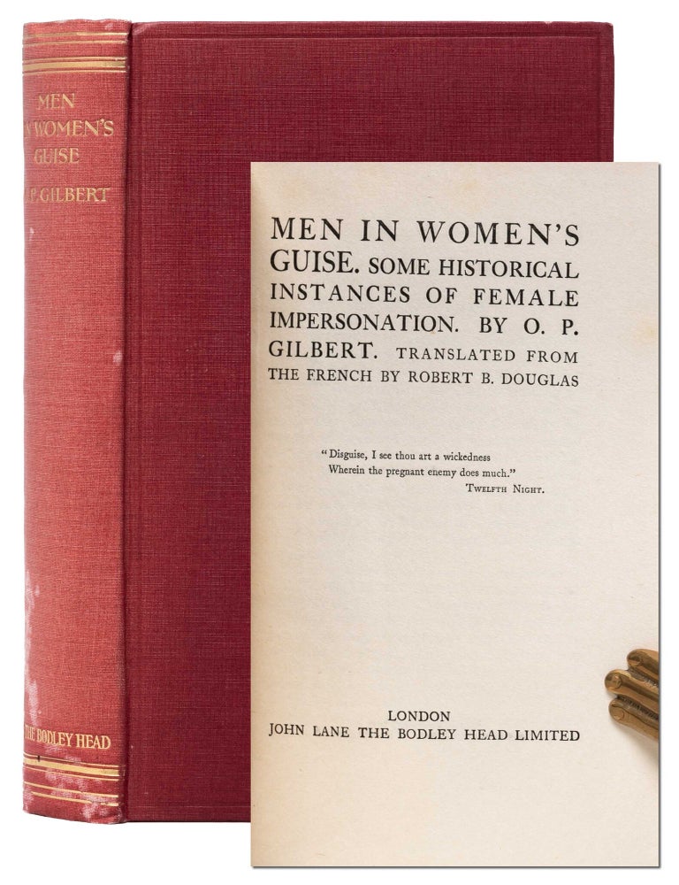 Men in Women's Guise. Some historical instances of female impersonation