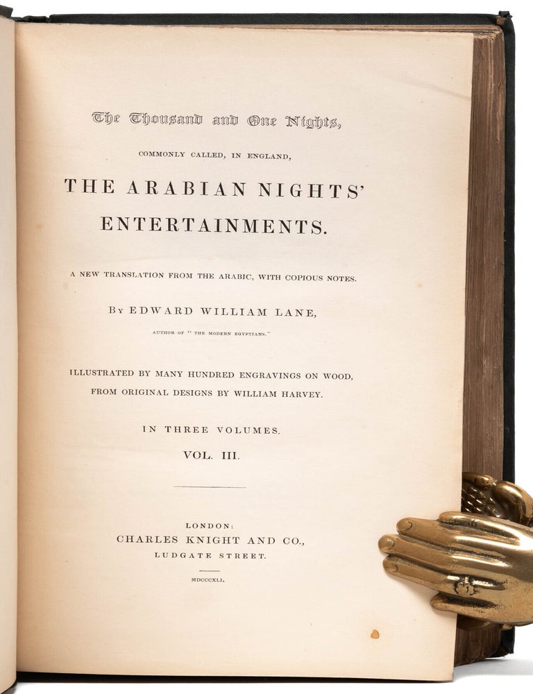 The Thousand and One Nights, commonly called...the Arabian Nights' Entertainments (in 3 vols.)