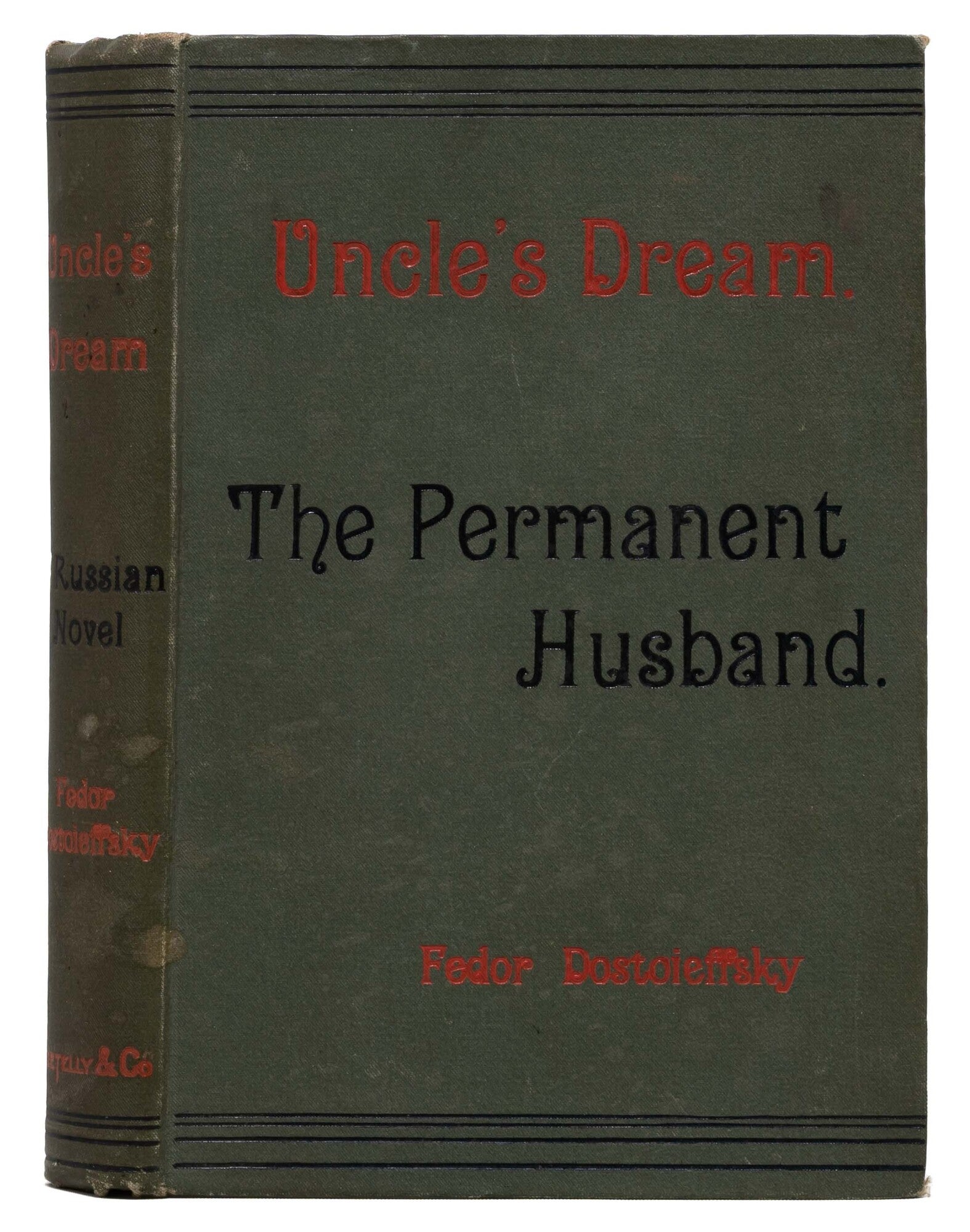 (Item #8252) Uncle's Dream; and The Permanent Husband [The Eternal Husband]. Fyodor Dostoevsky.