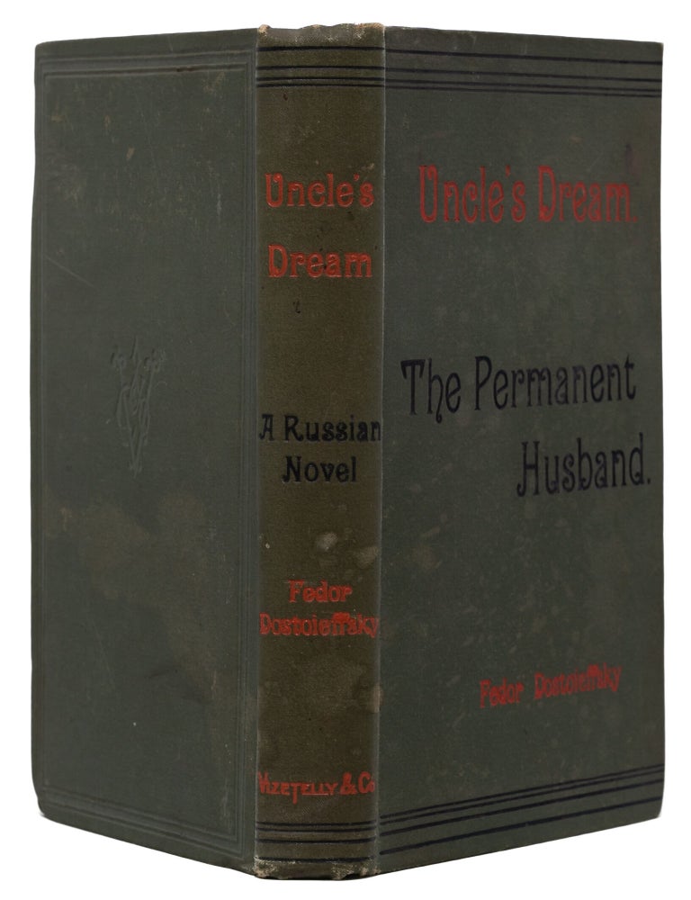 Uncle's Dream; and The Permanent Husband [The Eternal Husband]