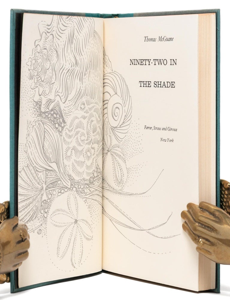 Ninety-Two in the Shade (Inscribed to McGuane's literary agent)