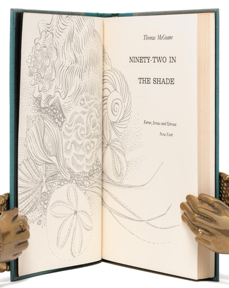 Ninety-Two in the Shade (Inscribed to McGuane's literary agent)