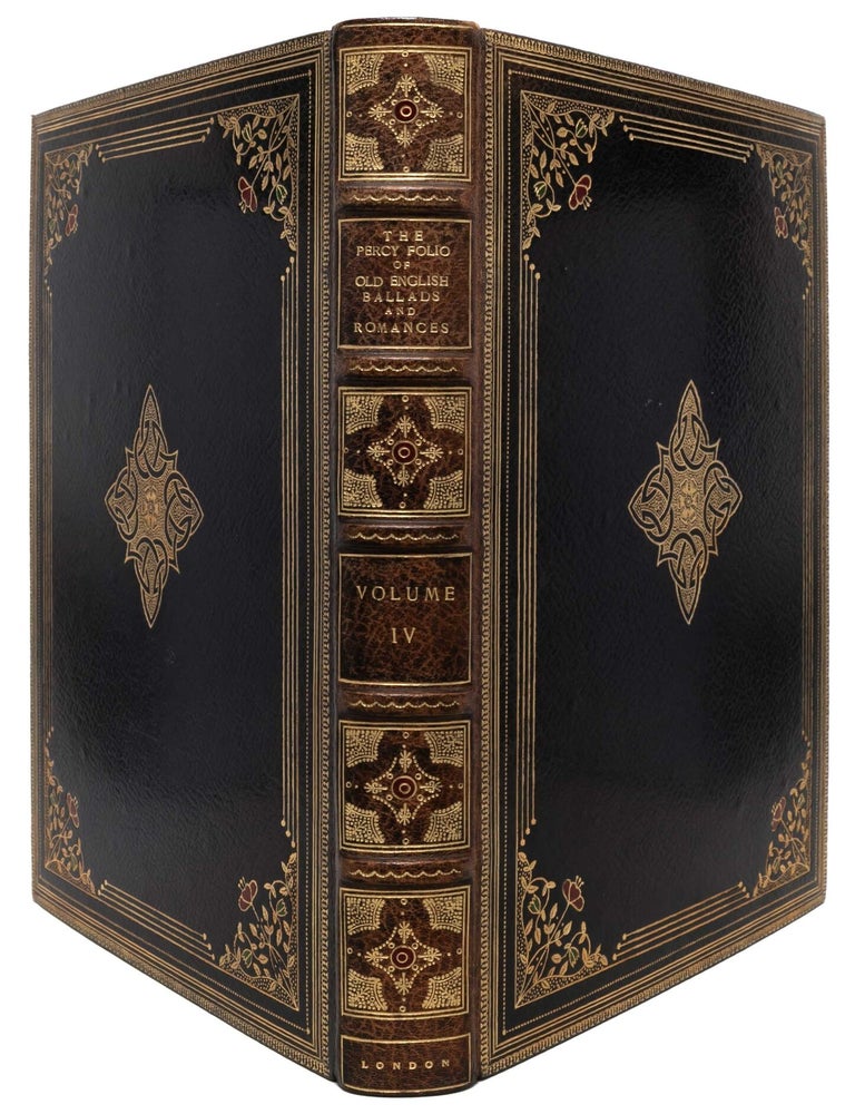 The Percy Folio of Old English Ballads and Romances (in 4 vols.)