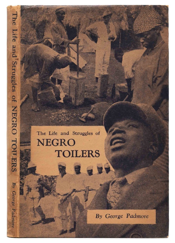 The Life and Struggles of Negro Toilers (Inscribed first edition)