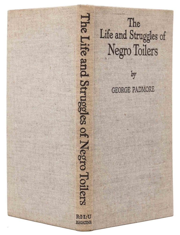 The Life and Struggles of Negro Toilers (Inscribed first edition)