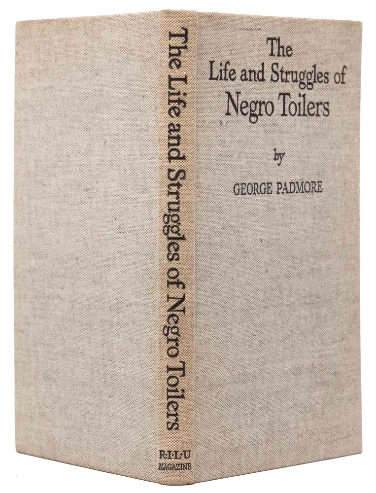 The Life and Struggles of Negro Toilers (Inscribed first edition)